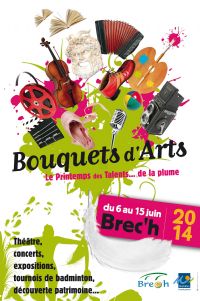 Festival Bouquets d’Arts, le Printemps de Talents… de la plume. Du 6 au 15 juin 2014 à Brech. Morbihan. 